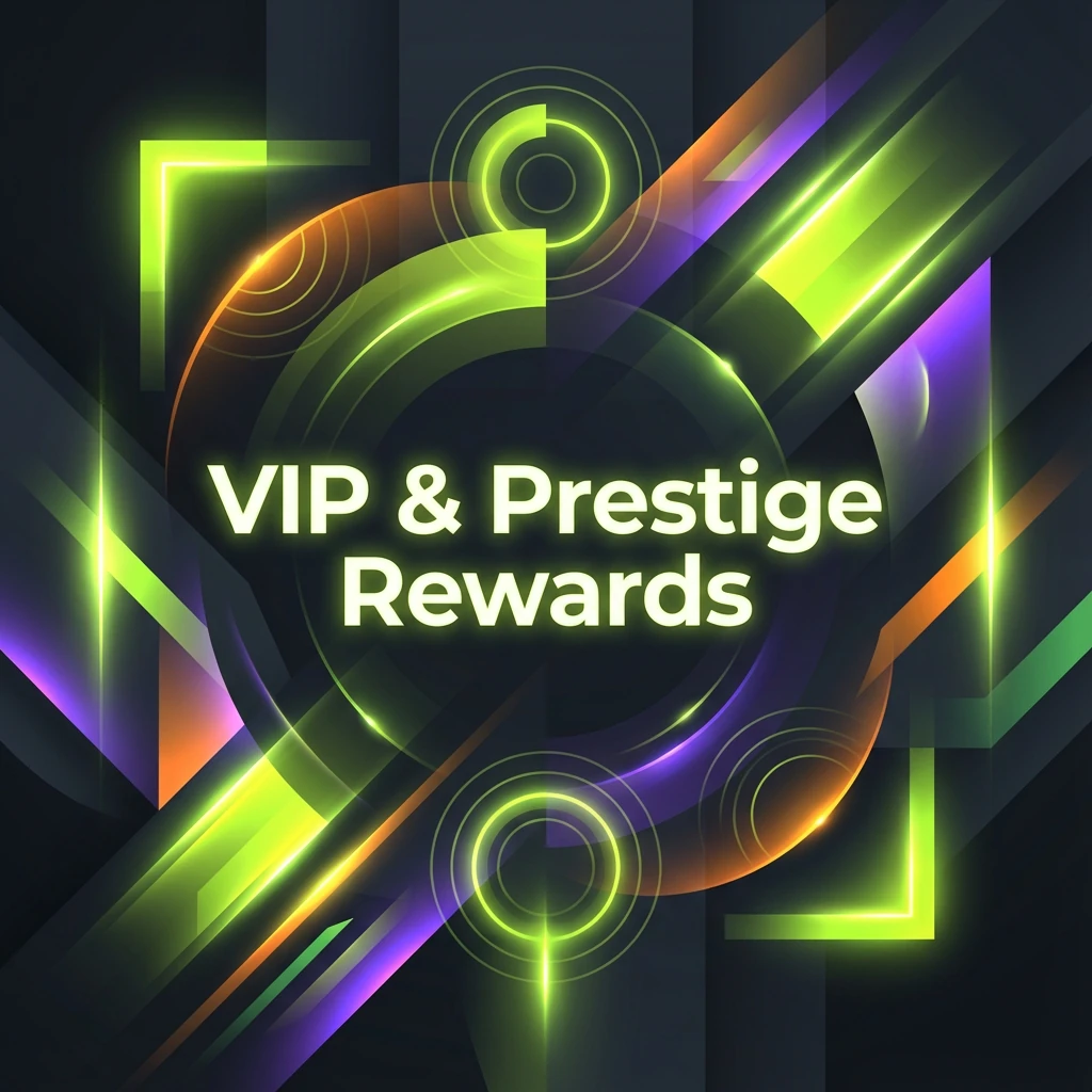 VIP & Prestige Rewards